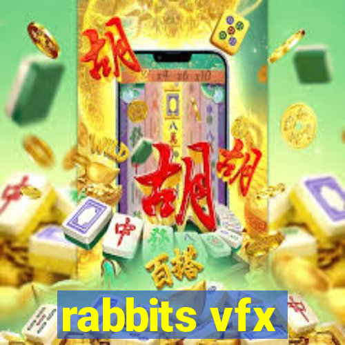 rabbits vfx